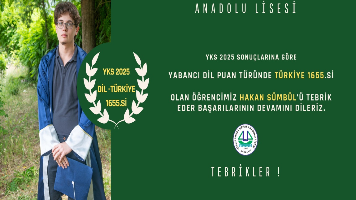 ÖĞRENCİMİZ HAKAN SÜMBÜL YKS 2025 TÜRKİYE 1655.Sİ